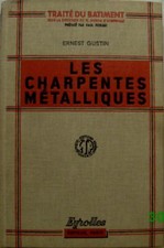 traité du bâtiment - les charpentes métalliques
