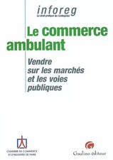Le commerce ambulant : Vendre