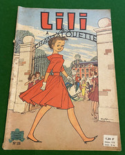 LILI à Chantalouette  -  N°25 - Edition Originale 1962 -  Très Bel Etat