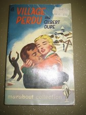 Gilbert Dupé. Le village