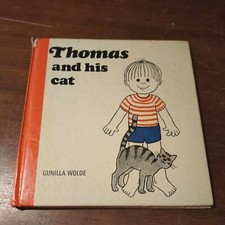 THOMAS AND HIS CAT gunilla wolde HB 1975  1st gr britain