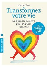 Transformez votre vie - Hay