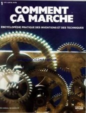 COMMENT CA MARCHE ATLAS [No 1] - ENCYCLOPEDIE PRATIQUE DES INVENTIONS ET DES TEC