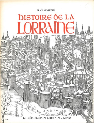Histoire lorraine par - de, la