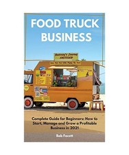 FOOD TRUCK BUSINESS: Complete