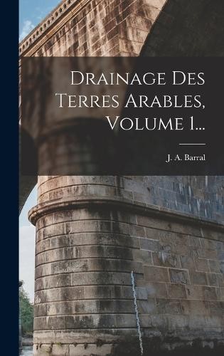 Barral drainage des terres - drainage,