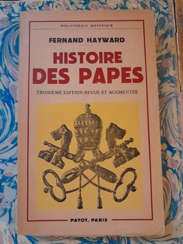 Histoire des papes fernand - papes.,