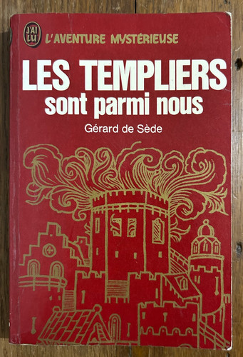 Les templiers sont parmi - parmi, nous