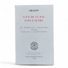 ARAGON, Louis. L'un ne va pas sans l'autre. BIBLIOTHÈQUE DE FRANÇOIS LÉOTARD.