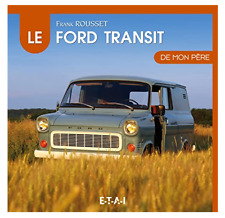 BEAU LIVRE - LE FORD TRANSIT