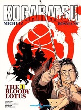 Kogaratsu: the Bloody Lotus TPB #1 VF; Comcat | Michetz Bosmans - we combine shi