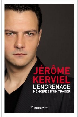 Engrenage jérôme kerviel - -,