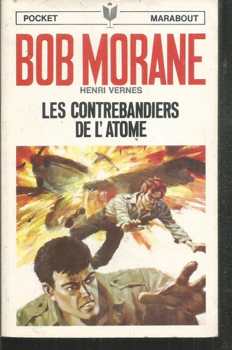 Bob morane les contrebandiers - morane.,