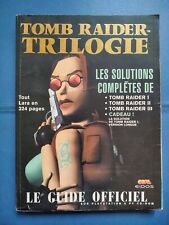 Tomb Raider Trilogie : Le guide officiel