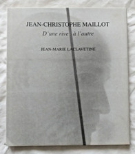 Jean Christophe Maillot d'une rive à l'autre ed Somogy Art Danse