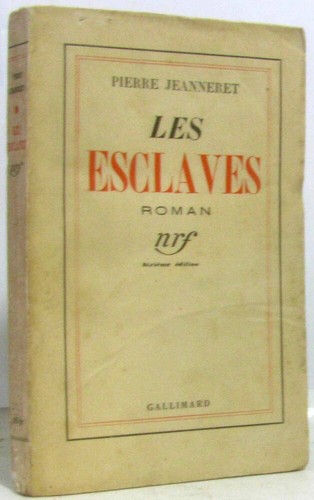 Les esclaves jeanneret - les, |