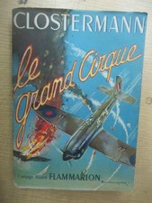 Clostermann "Le Grand Cirque"