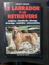 LIVRE CHIENS LABRADOR ET