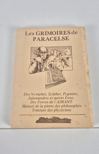 Les grimoires paracelse - grimoires, de
