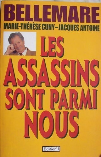 Les assassins sont - , nous