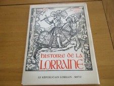 HISTOIRE DE LA LORRAINE TOME 3 MORETTE PHILIPPE DE VIGNEULLES METZ IMP J.COLINI