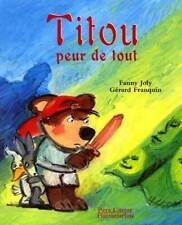 Titou peur de tout - Fanny