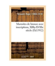 Marmites de Bronze Avec