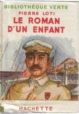 Le roman d'un enfant | Loti Pierre | Hachette / Bibliothèque verte | Bon état