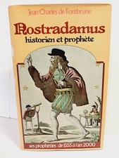 Nostradamus, historien et prophète - Jean Charles de Fontbrune - Livre - TBE