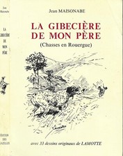 La GIBECIÈRE de mon PÈRE