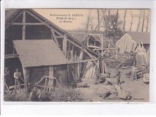FRAZE: the sawmill, E. Guérin establishment - very good condition