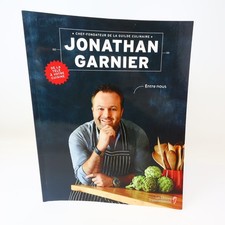 Entre Nous Jonathan Garnier 2013 SIGNÉ Livre Cuisine Recettes Français Cookbook