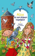 Alice et son pigeon voyageur -