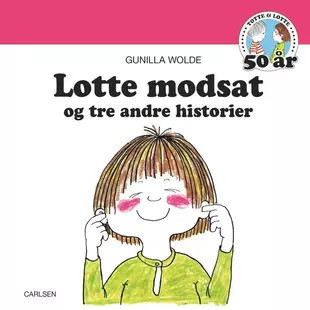 Lotte modsat tre andre - modsat, og