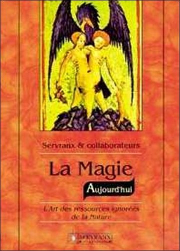 Magie aujourd hui - magie, aujourd'hui