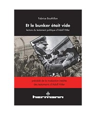 Et le bunker était vide: Une