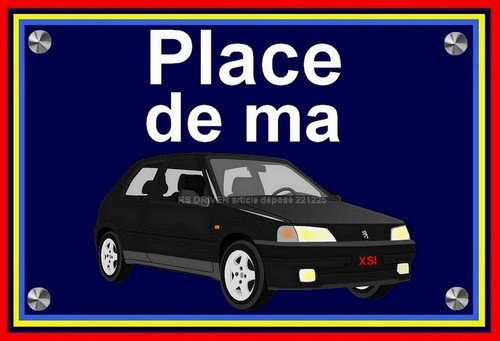 Plaque place ma peugeot - ", de