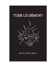 Tuer le démon?: Mon