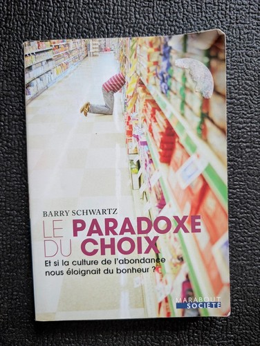 Livre paradoxe choix - le, du
