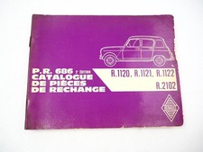 Renault 4 R 1120 1121 1122 2102 Catalogue de Pieces de Rechange P.R.686/2