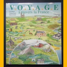 VOYAGE à travers la France Éric Schmoll Éditions Fleurus 1993