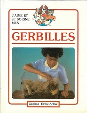 GERBILLES = j'aime et je soigne mes gerbilles par POPE & HENNO