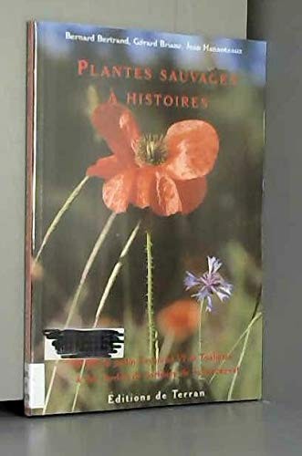 Plantes sauvages histoires - sauvages, à