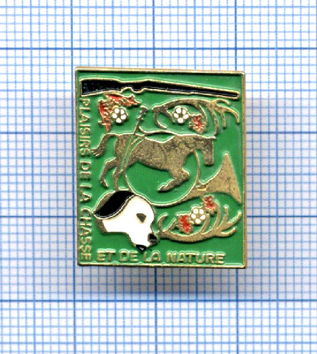 Pin plaisirs la chasse - pin's,