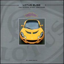LOTUS ELISE BOOK OFFICIAL STORY CONTINUES WALTON JEREMY 111 SPORT 340R 190 S