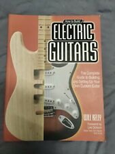 How to Build Electric Guitars