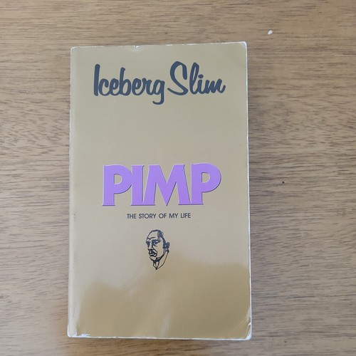 Pimp iceberg slim 1987 - -,