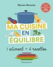 Ma cuisine en équilibre : 1