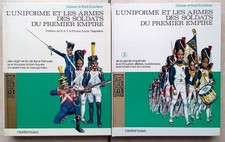 L'uniforme et les armes des soldats du Premier Empire - L. et F. Funcken.