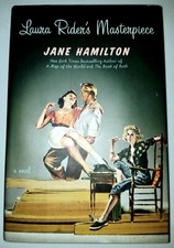 Laura Rider's Masterpiece by Jane Hamilton